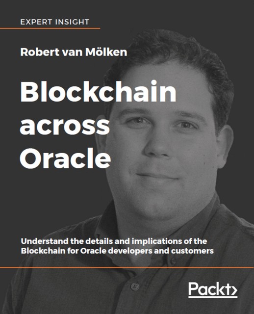 Blockchain across Oracle, Robert van Molken