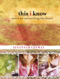 This I Know, Susannah Conway