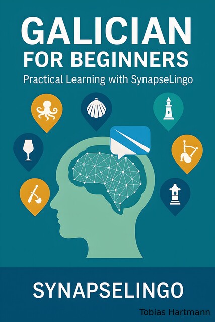 Galician for Beginners, Tobias Hartmann, Synapse Lingo AI Tools