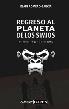 Regreso al planeta de los simios, Eladi Romero García