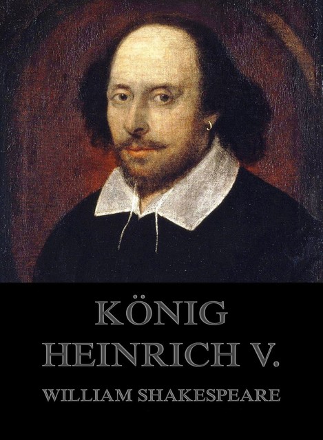 König Heinrich V, William Shakespeare