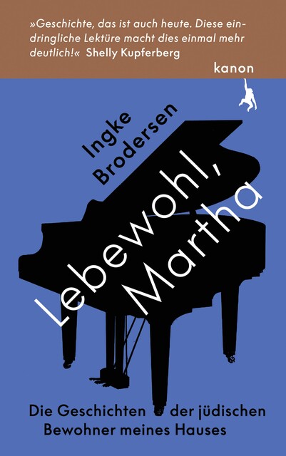 Lebewohl, Martha, Ingke Brodersen