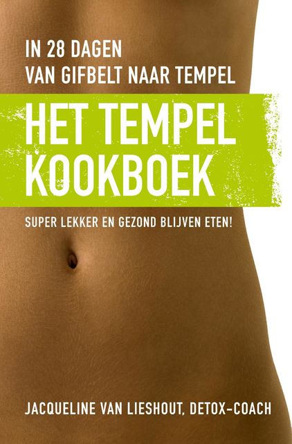 Het tempelkookboek, Jacqueline van Lieshout