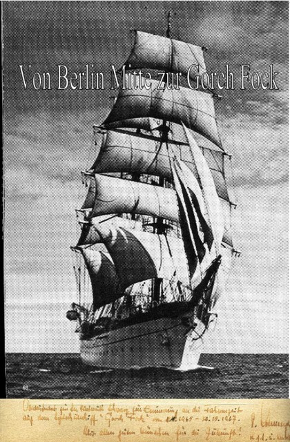 Von Berlin Mitte zur Gorch Fock, Hartmut Berthold Schwarz