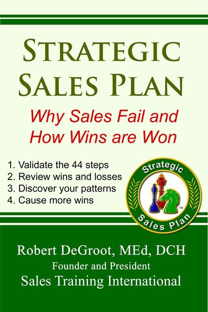 Strategic Sales Plan, Robert P DeGroot