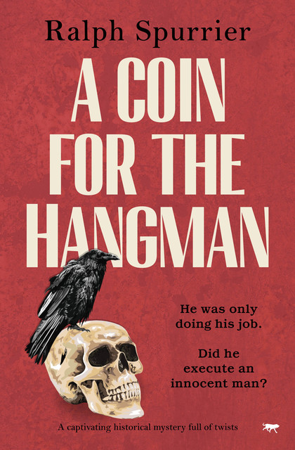 A Coin for the Hangman, Ralph Spurrier