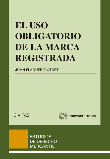 El uso obligatorio de la marca registrada, Juan Flaquer Riutort
