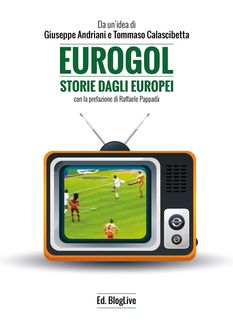 EuroGol, Giuseppe Andriani, Tommaso Calascibetta