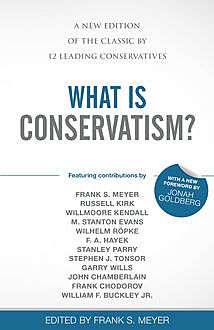 What Is Conservatism, Frank Meyer