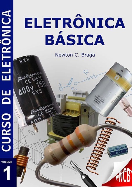 Eletrônica Básica, Newton C. Braga