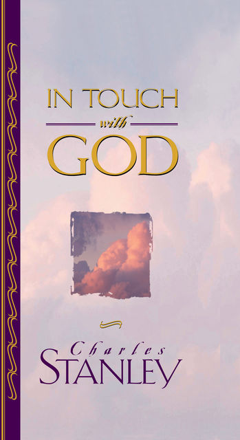 In Touch With God, Charles Stanley