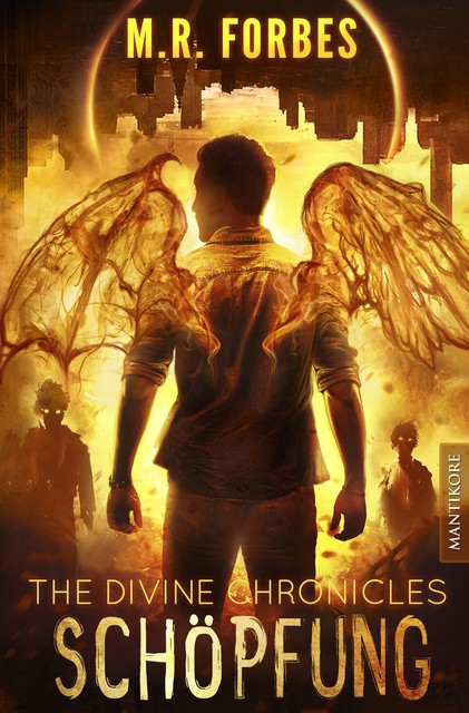THE DIVINE CHRONICLES 5 – SCHÖPFUNG, M.R. Forbes