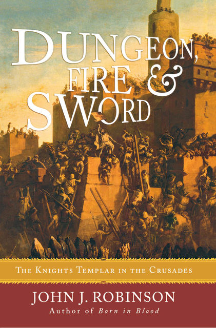 Dungeon, Fire and Sword, John C. Robinson