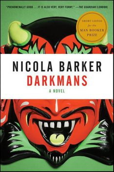 Darkmans, Nicola Barker