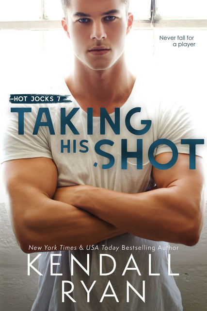 Taking His Shot (Hot Jocks Book 7), Kendall Ryan