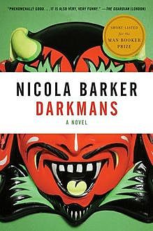 Darkmans, Nicola Barker