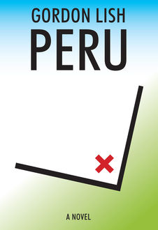 Peru, Gordon Lish