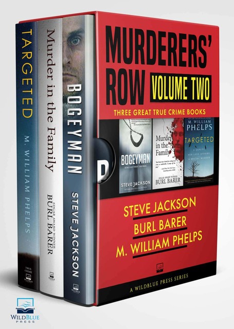 Murderers' Row, Steve Jackson, Burl Barer, M. William Phelps