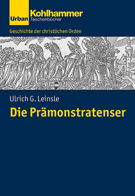 Die Prämonstratenser, Ulrich Leinsle