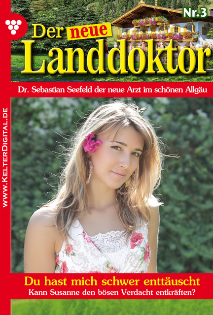 Der neue Landdoktor 3 – Arztroman, Tessa Hofreiter