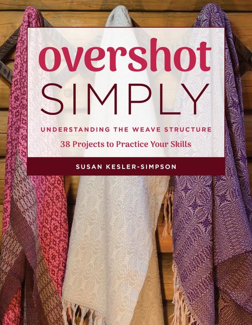Overshot Simply, Susan Kesler-Simpson