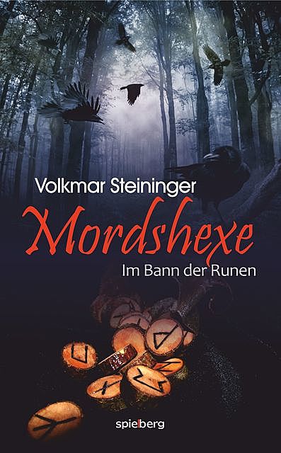 Mordshexe, Volkmar Steininger