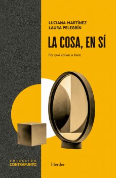 La cosa, en sí, Laura Pelegrin, Luciana Martínez