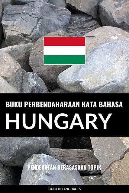 Buku Perbendaharaan Kata Bahasa Hungary, Pinhok Languages