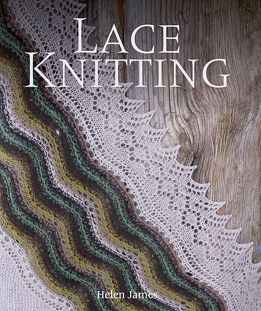 Lace Knitting, Helen James