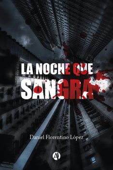 La noche que sangra, Daniel López
