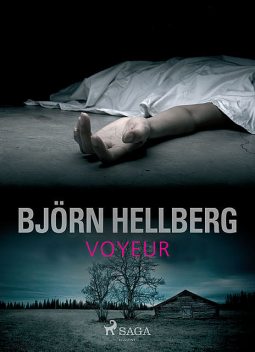 Voyeur, Björn Hellberg