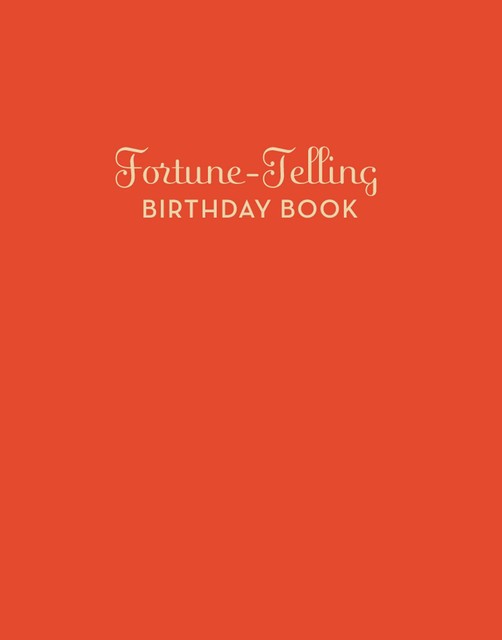 Fortune-Telling Birthday Book, Chronicle Books