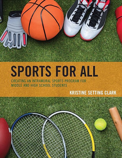 Sports for All, Kristine Setting Clark