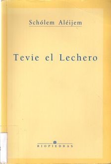 Tevie El Lechero, Scholem Aleijem