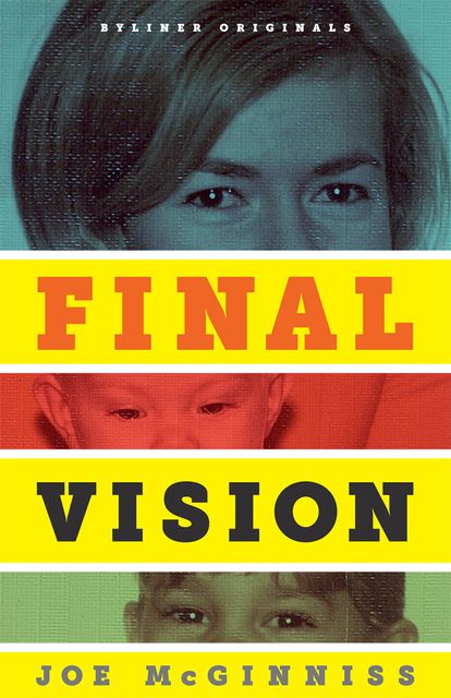Final Vision, Joe McGinniss
