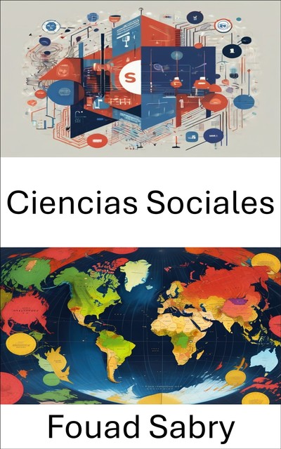 Ciencias Sociales, Fouad Sabry