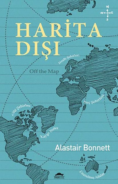 Harita Dışı, Alastair Bonnett