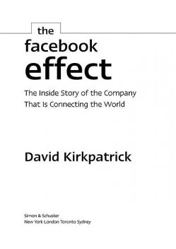 The Facebook Effect, David Kirkpatrick