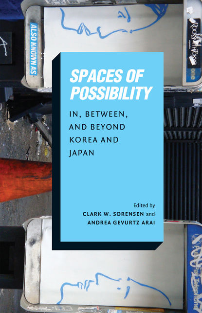 Spaces of Possibility, Clark W.Sorensen