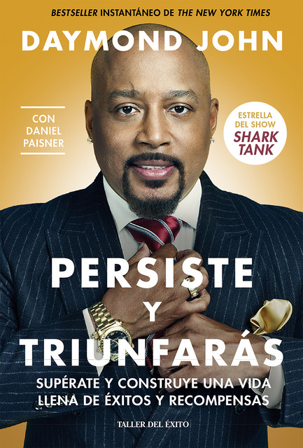 Persiste y triunfarás, Daymond John