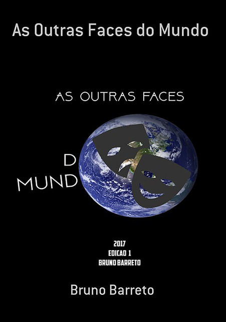 As Outras Faces Do Mundo, Bruno Barreto