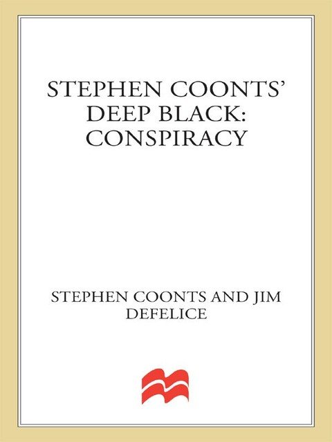 Deep Black: Conspiracy, Stephen Coonts, Jim DeFelice