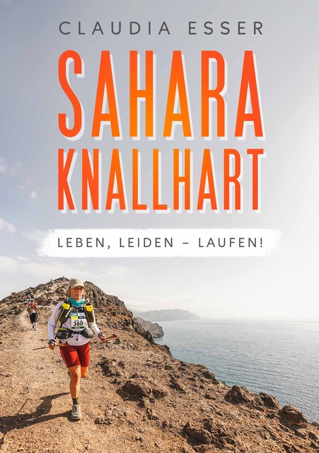 Sahara knallhart, Claudia Esser