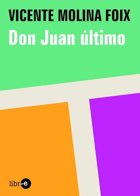 Don Juan último, Vicente, Molina Foix