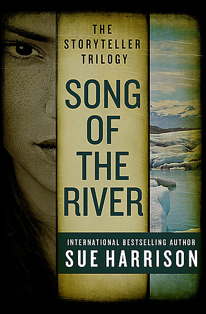 Song of the River, Sue Harrison