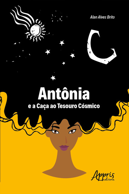 Antônia e a Caça ao Tesouro Cósmico, Alan Alves Brito