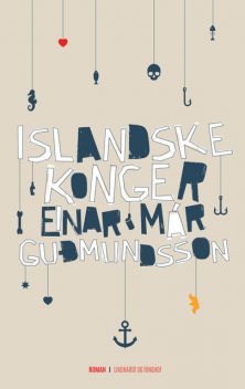 Islandske konger, Einar Már Guðmundsson