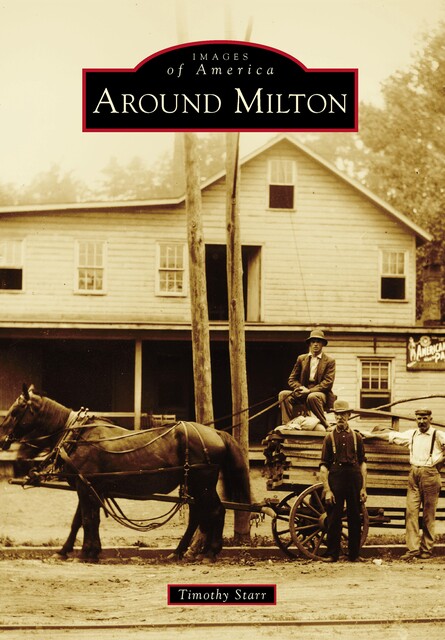 Around Milton, Timothy Starr
