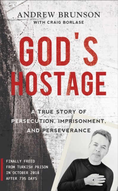 God's Hostage, Andrew Brunson