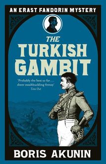 Turkish Gambit, Boris Akunin